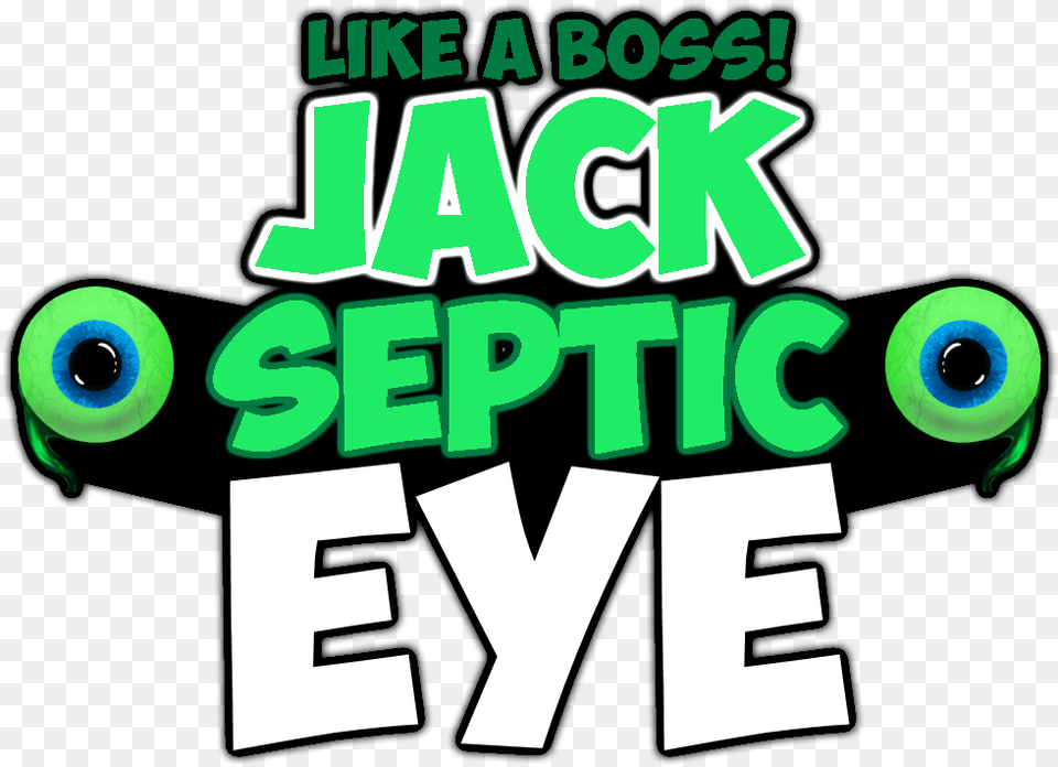 Jacksepticeye T Shirt Jack Septic Eye Jacksepticeye Logo Like A Boss, Green Png Image