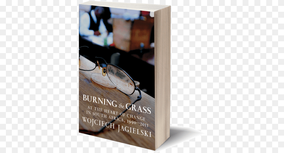 Jagielski F Feature Burning The Grass At The Heart Of Change In South, Accessories, Book, Glasses, Publication Free Transparent Png