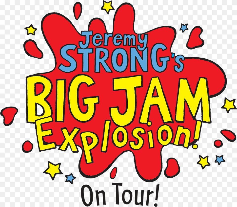 Jam Explosion Logo Jeremy Strong Books, Dynamite, Weapon, Circus, Leisure Activities Free Png Download