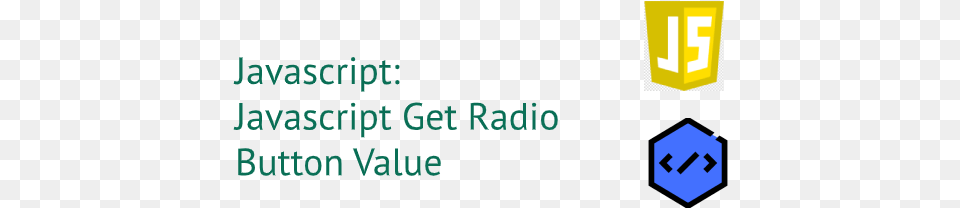 Javascript Get Radio Button Value Vertical, Scoreboard, Sign, Symbol Free Transparent Png