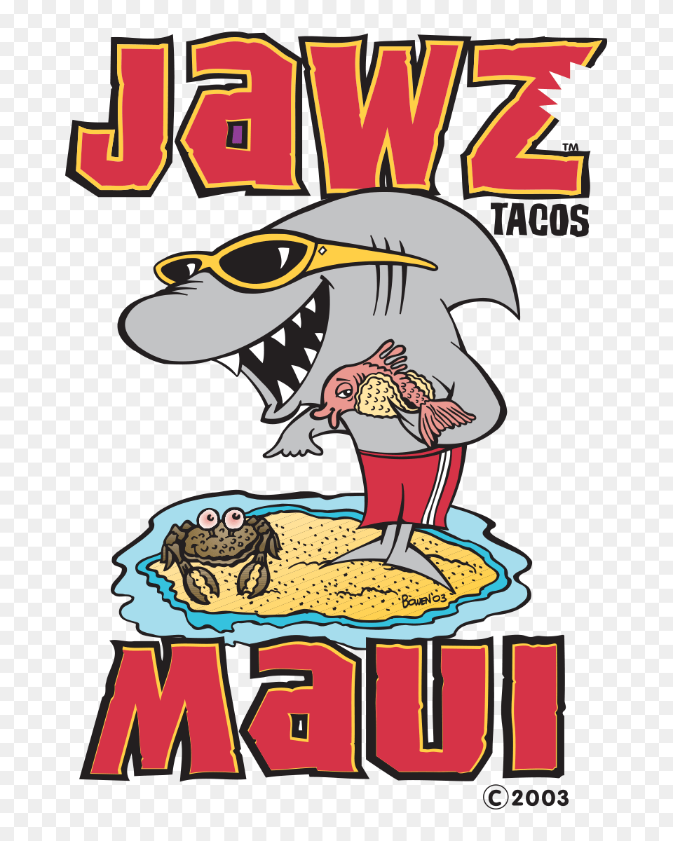 Jawz Fish Tacos Maui Tacos Restaurant In Kihei, Book, Publication, Comics, Advertisement Png