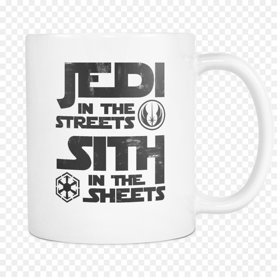 Jedi In Streets Sith In The Sheets Mug Jedi, Cup, Beverage, Coffee, Coffee Cup Png