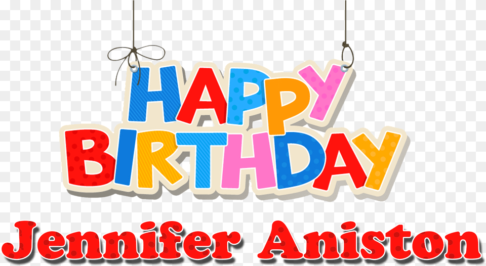 Jennifer Aniston Happy Birthday Name Happy Birthday Kishore Kumar, Chandelier, Lamp, Dynamite, Weapon Png