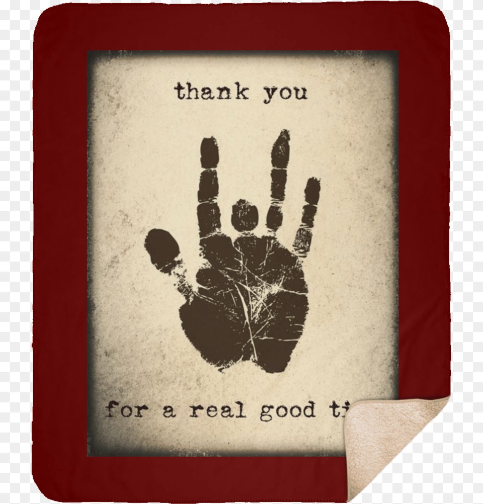 Jerrys Handprint Medium Premium Sherpa Blanket Jerry Garcia Thank You For A Real Good Time, Mortar Shell, Weapon, Footprint Free Png Download