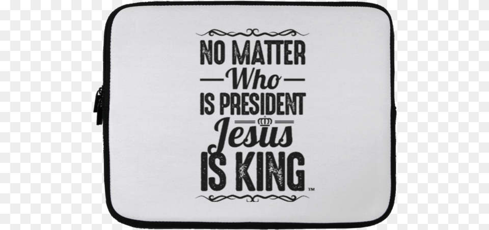 Jesus Is King Laptop Sleeve Wristlet, Text Free Png Download