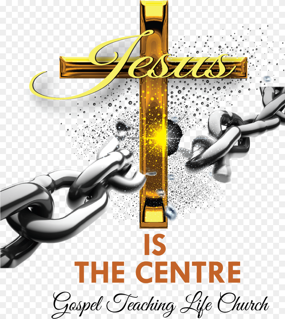 Jesus Is The Centre Gospel Teaching Life Church Background Chain Break, Cross, Symbol, Smoke Pipe Free Png