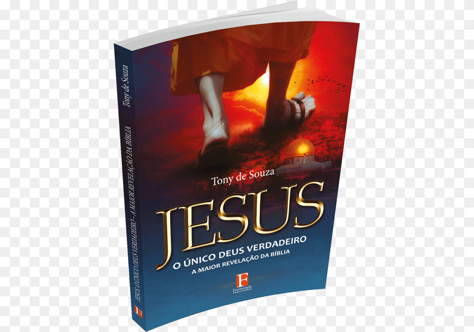 Jesus O Nico Deus Verdadeiro A Maior Da, Book, Publication, Novel, Adult Png Image
