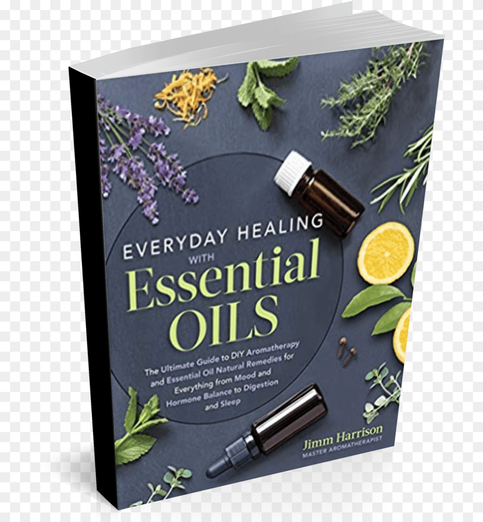 Jimm Essential Oil Healing Book Cover Essential Oils For Healing Book, Advertisement, Herbal, Herbs, Plant Free Png Download