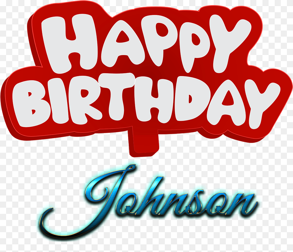 Johnson Happy Birthday Name Logo Happy Birthday To You Haider, Text, Dynamite, Weapon Free Png