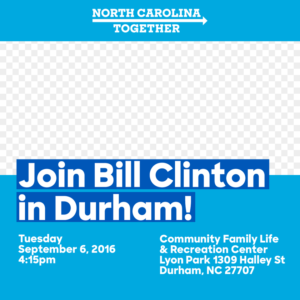 Join Bill Clinton In Durham Poster, Advertisement, Text Png