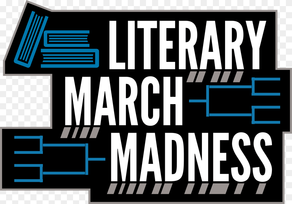Join In On The Literary March Madness Fun All Month Literary March Madness, Scoreboard, Text Png Image