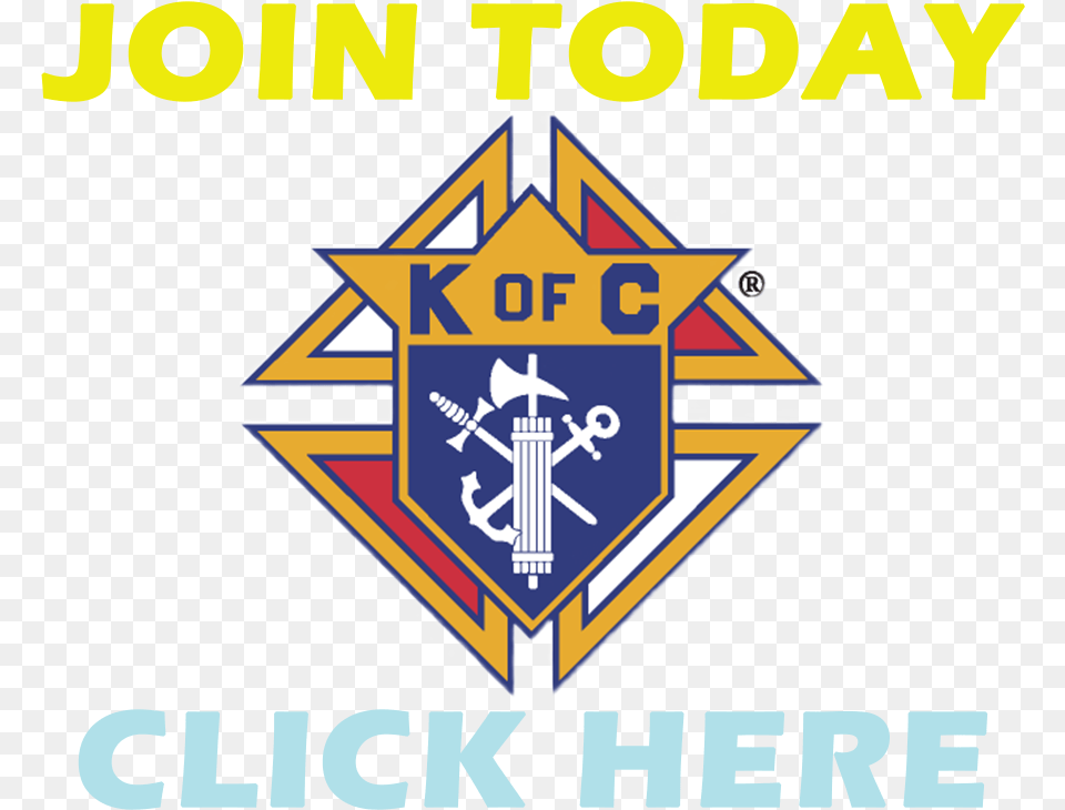 Join Now Knights Of Columbus Emblem, Logo, Symbol, Badge, Dynamite Free Transparent Png
