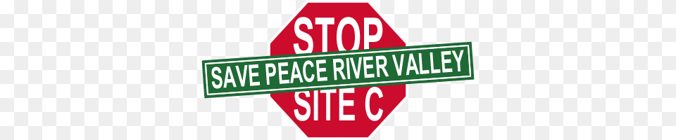 Join The Circle Say No To Site C Yellowstone To Yukon, Road Sign, Sign, Symbol, Stopsign Png