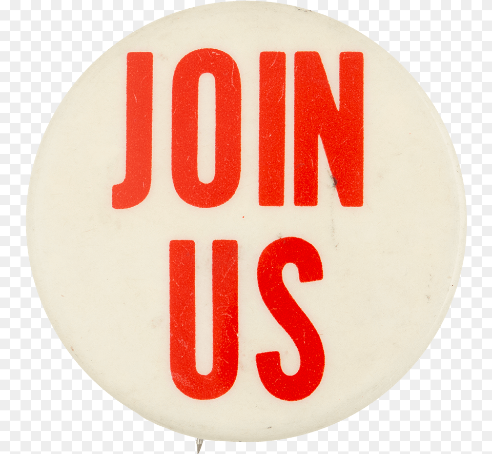Join Us Social Lubricator Busy Beaver Button Museum Signage, Symbol, Sign, Text Png