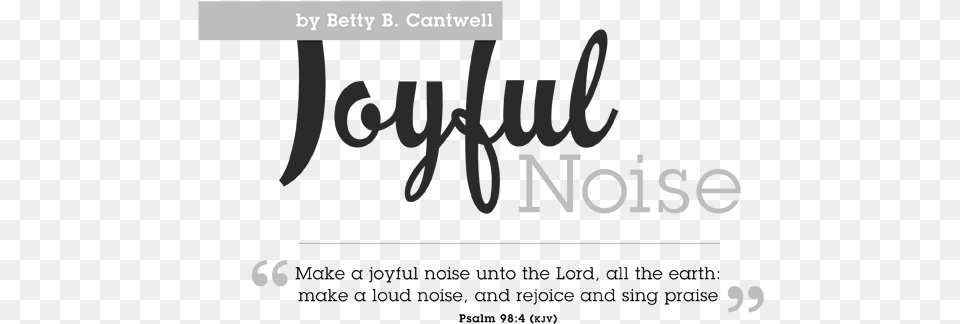 Joyful Noise, Text, Number, Symbol Free Png