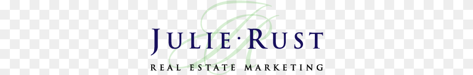 Julie Rust Newport Realty Julie Rust Newport Realty Ltd, Handwriting, Text, Calligraphy Png Image