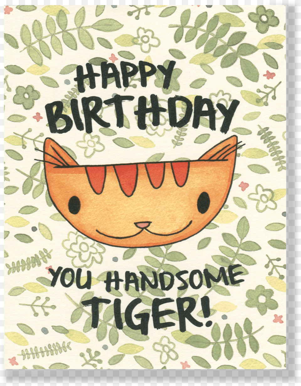 Jungle Cat Happy Birthday You Handsome Tiger Card Happy Birthday Mein Tiger, Home Decor, Animal, Bird, Advertisement Png Image