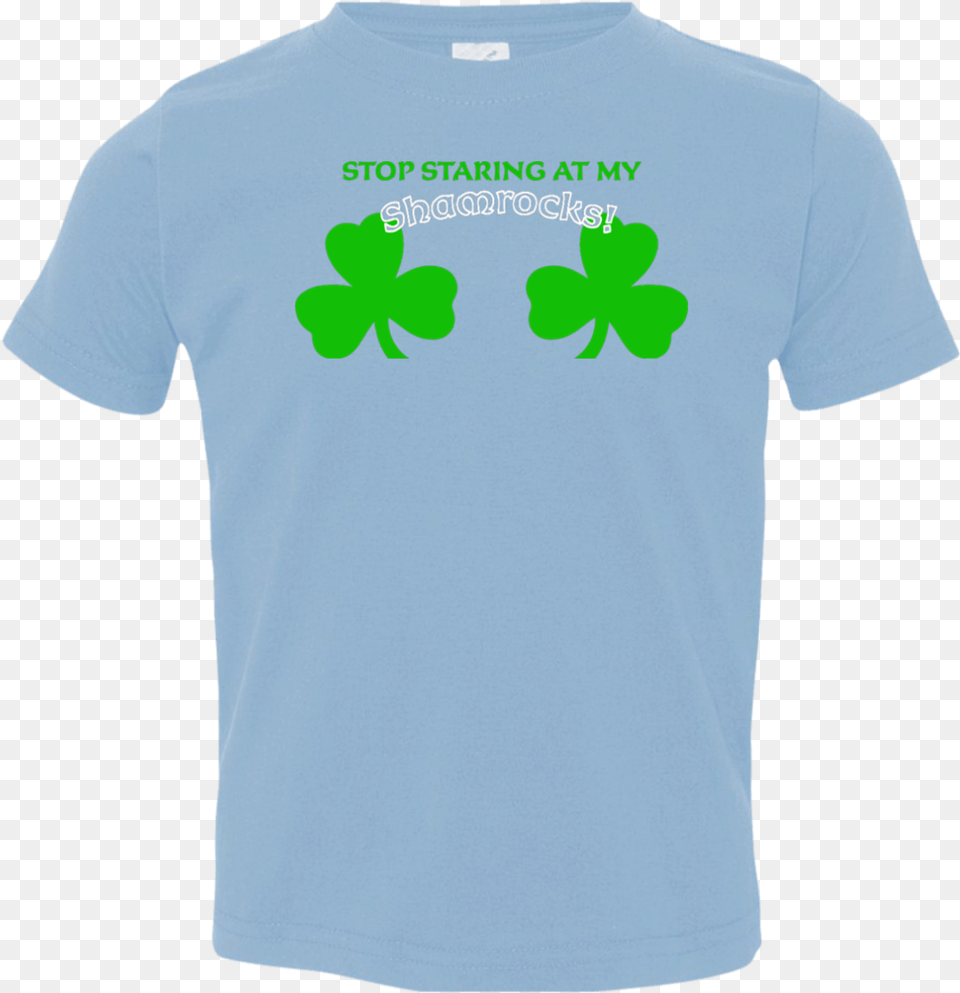 Juniors Stop Staring At My Shamrocks Funny Sexy St T Shirt, Clothing, T-shirt, Flower, Plant Free Png Download