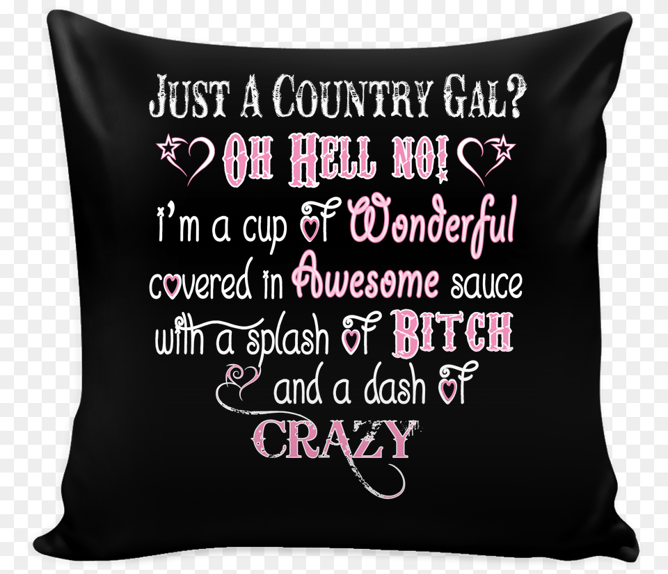 Just A Country Girl Oh Hell No Pillow Cover Cushion, Home Decor, Blackboard, Text Free Transparent Png