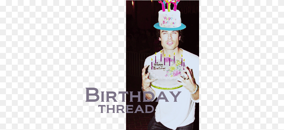Just Ask To Be Added January Ian Somerhalder, Food, Birthday Cake, Cake, Cream Free Png