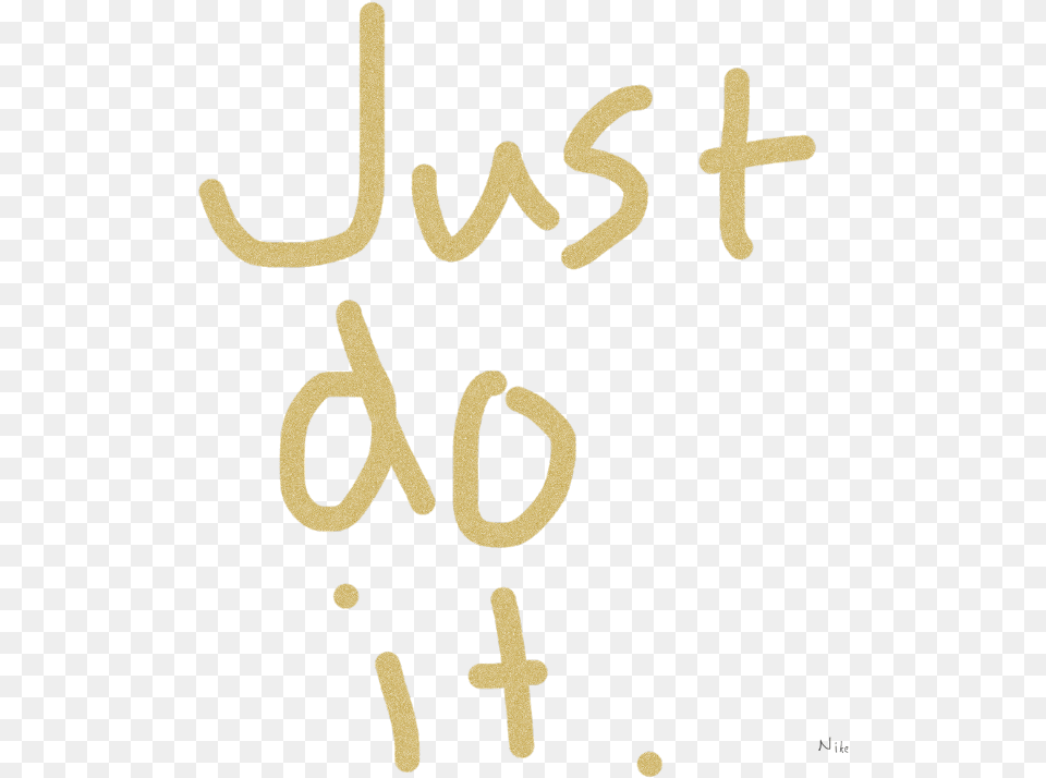 Just Do It Lol, Text, Handwriting, Symbol Png Image