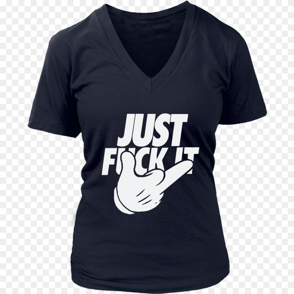 Just Fuck It Birthday Boy Shirt, Clothing, T-shirt Free Png Download