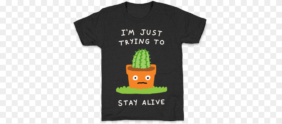 Just Trying To Stay Alive Kids T Shirt Europe Walk The Earth T Shirt, Clothing, T-shirt, Cactus, Plant Free Transparent Png