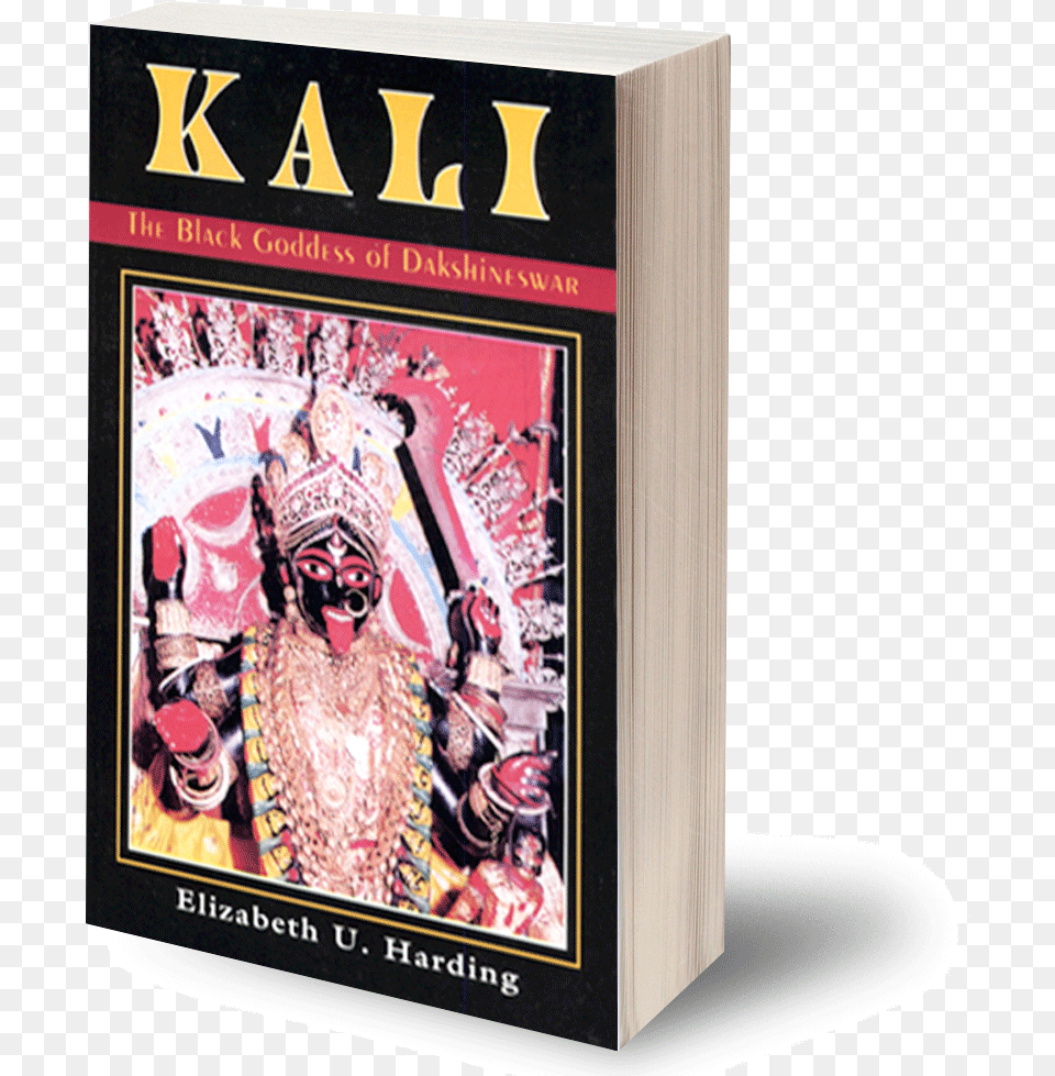 Kali Daksh Kali The Black Goddess Of Dakshineswar, Book, Publication, Adult, Wedding Png Image