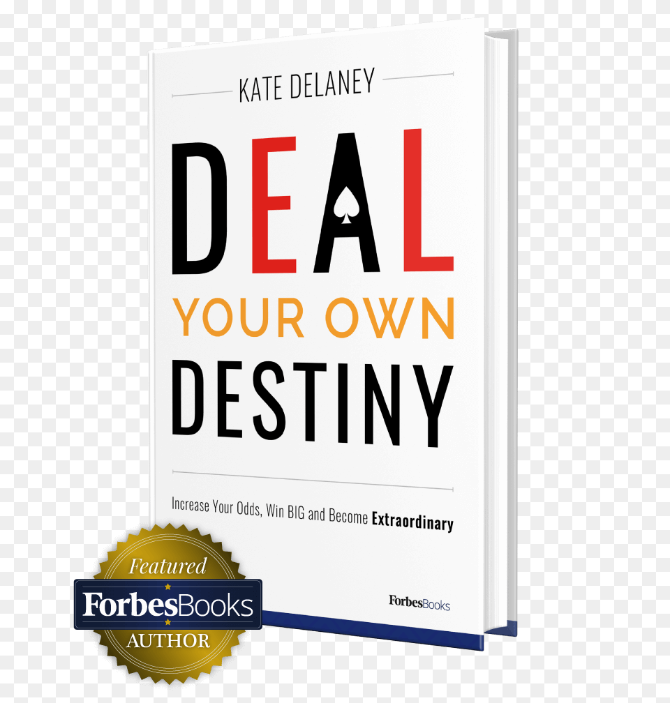Kate Delaney Deal Your Own Destiny Start Dealing Your Own, Advertisement, Book, Poster, Publication Free Transparent Png