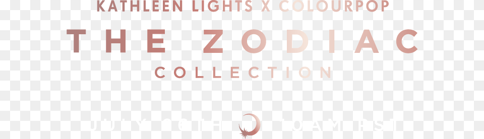 Kathleen Lights X Colourpop Colourpop Zodiac Collection, Text, Alphabet Free Transparent Png