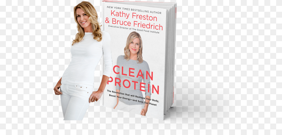 Kathy Freston Clean Protein Book Cover Clean Protein By Kathy Freston Amp Bruce Friedrich, Adult, Publication, Person, Female Free Png