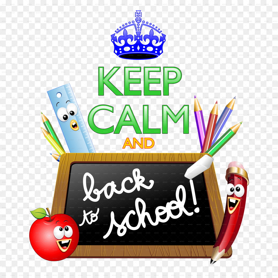 Keep Calm And Back To School Keep Calm Png
