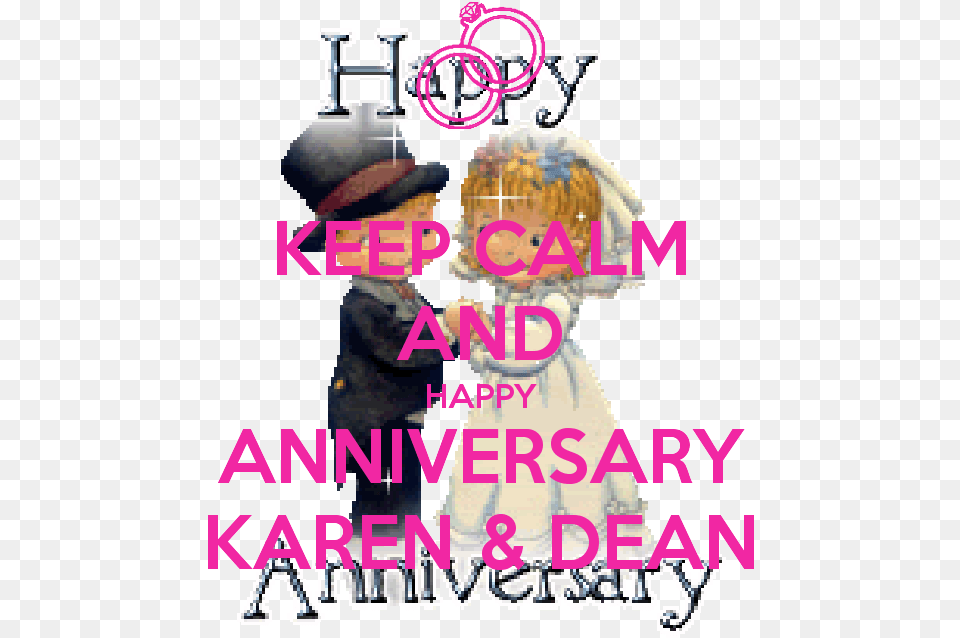 Keep Calm And Happy Anniversary Karen Amp Dean Nuestra Boda, Advertisement, Book, Publication, Poster Free Png Download
