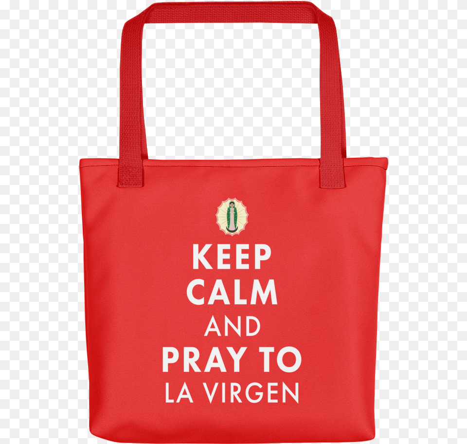 Keep Calm And Pray To La Virgen Red Tote Bag Keep Calm, Accessories, Handbag, Tote Bag, Purse Png Image