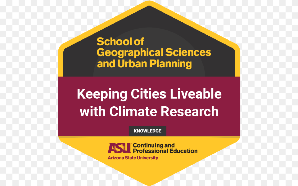 Keeping Cities Livable With Climate Research Arizona State University, Advertisement, Poster, Sign, Symbol Free Png Download