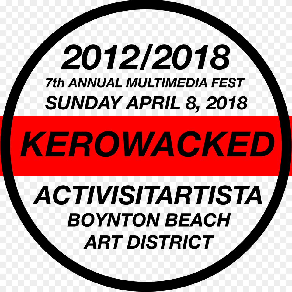 Kerowacked Multimedia Fest 2018 Sunday April 8 2018 Brady Safety Banner 42 X Vinyl Text, Logo Free Png