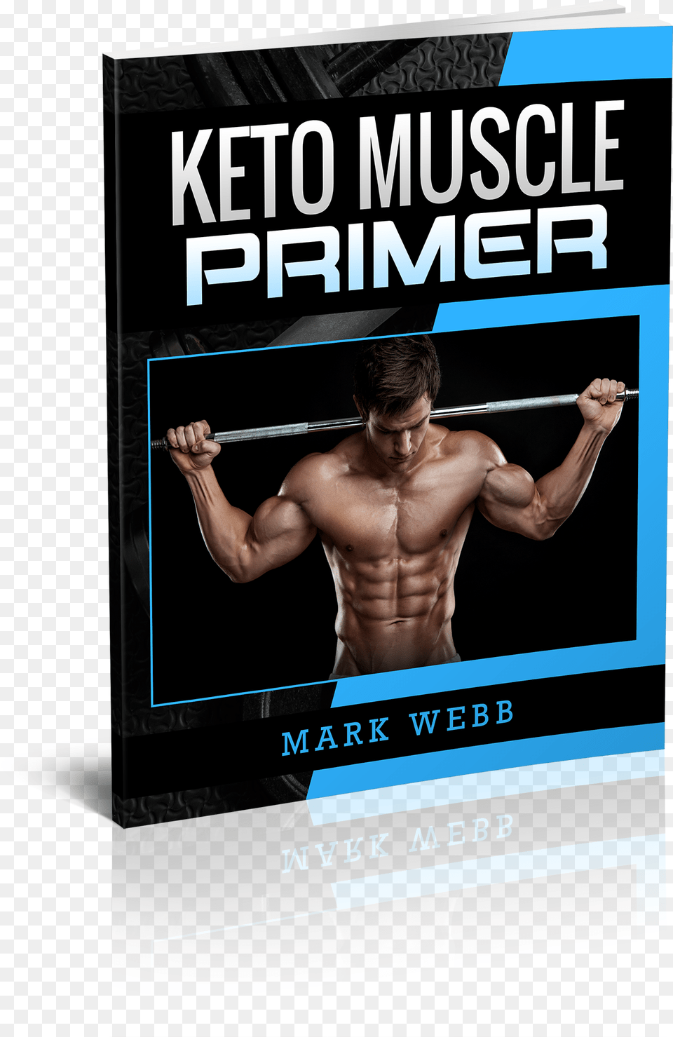 Keto Muscle Primer Learn How To Build Muscle Burn Barechested, Adult, Person, Man, Male Png Image