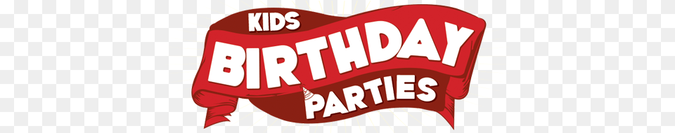 Kids Birthday Parties Birthday Parties Transparent, Banner, Text, Dynamite, Weapon Png