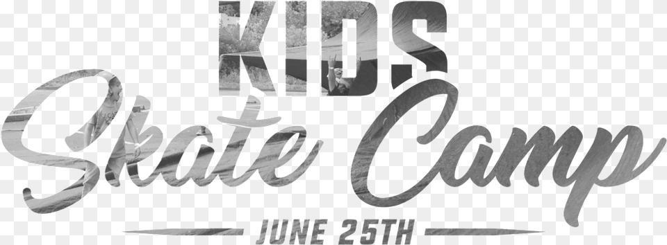 Kids Skate Camp Graphics, Text, Person, Handwriting, Calligraphy Png Image