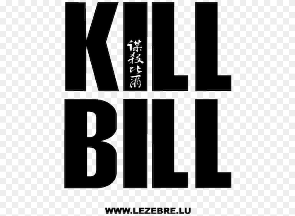 Kill Bill Vol, Publication, Advertisement, Poster, Text Png Image