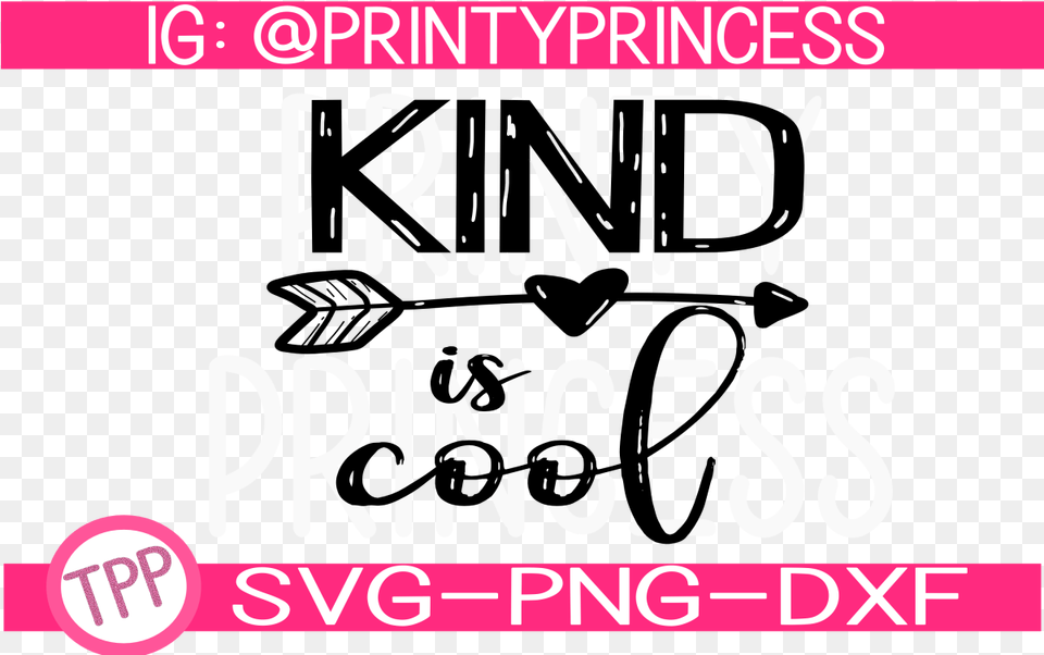 Kind Is Cool Svg Design File Be Kind Svg Example Graphic Design, License Plate, Transportation, Vehicle, Text Png Image