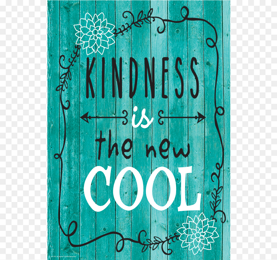Kindness Is The New Cool Positive Poster Kindness Is The New Cool Poster, Door, Advertisement, Book, Outdoors Png Image