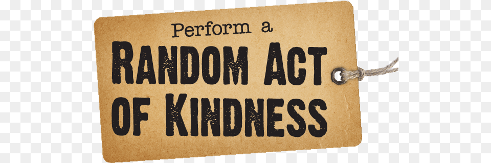 Kindness Realgist Random Acts Of Kindness, Text, Mailbox Png Image
