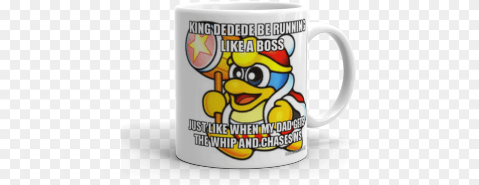 King Dedede Be Running Like A Boss Just When My Dad Kirby Super Star King Dedede, Cup, Beverage, Coffee, Coffee Cup Png