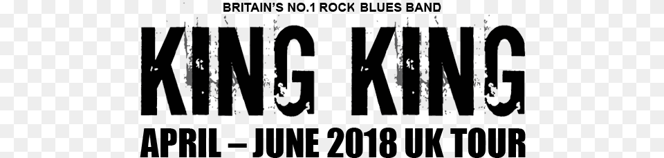 King King Announce April June 2018 Uk Tour With Steve King King Band Logo, Text, City, Outdoors Png Image