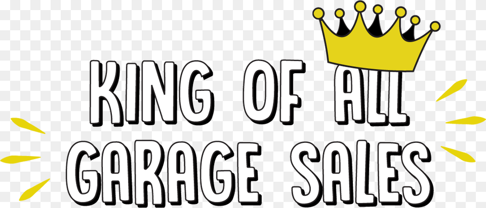 King Of Garage Sales Barrie Examiner, Text Free Png Download