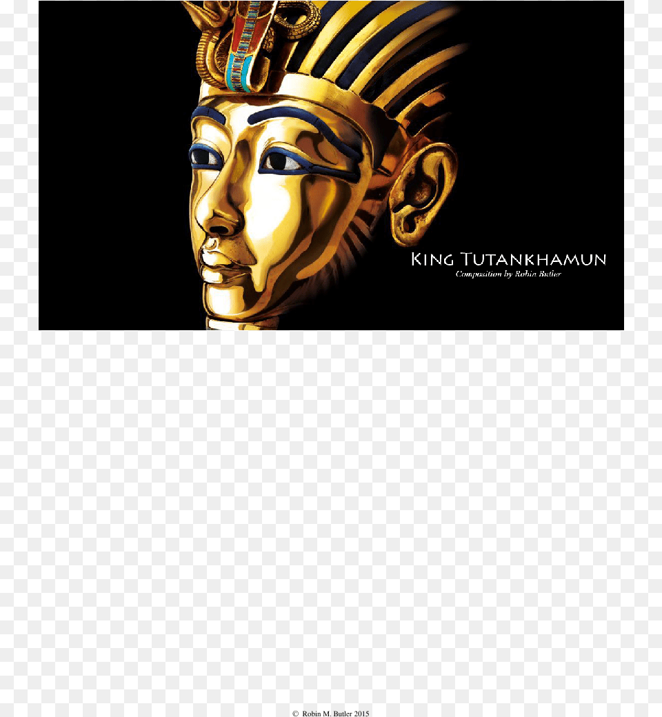 King Tut Sheet Music Composed By Original Composition Discovering Tutankhamun By Zahi A Hawass, Face, Head, Person, Bronze Free Png