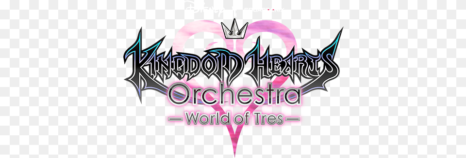 Kingdom Hearts Orchestra World Of Tres Kingdom Hearts Kingdom Hearts Days, Logo, Advertisement Png