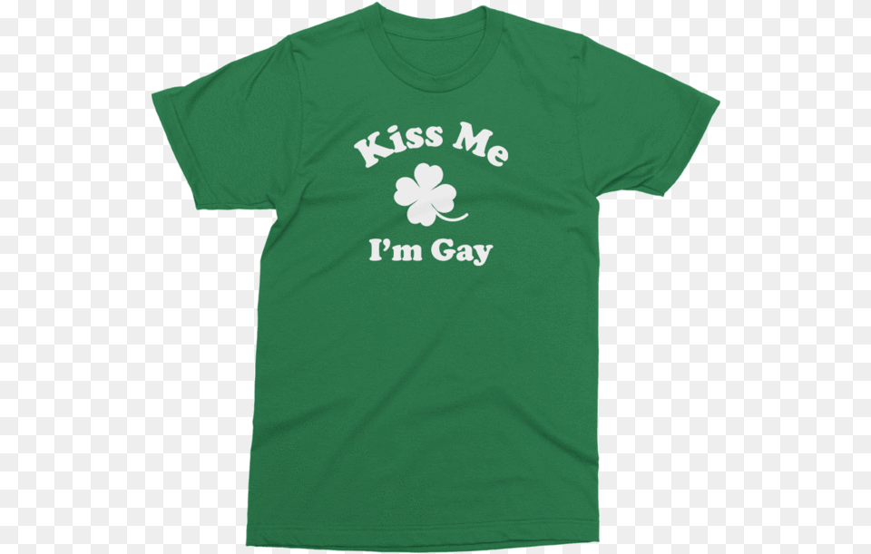 Kiss Me I M Gay St Kiss Me I M Irish, Clothing, T-shirt, Shirt Free Transparent Png