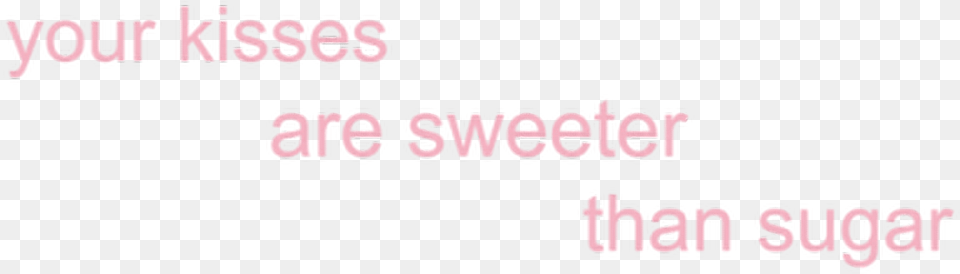 Kisses Pink Sugar Tumblr Love Tumblrquotes Aesthetic Cute Tumblr, Text Png